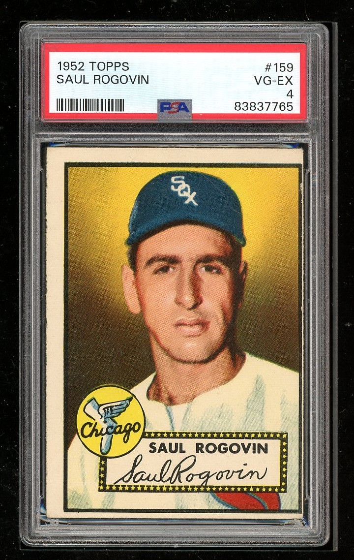 1952 Topps #159 Saul Rogovin PSA 4