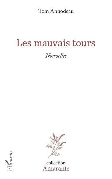 Tom Annodeau | Les Mauvais Tours | Taschenbuch | FranzöSisch (2022) | Nouvelles-image