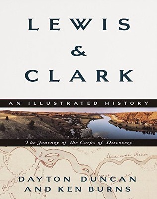 Lewis & Clark: The Journey of the Corps ..., Burns, Ken