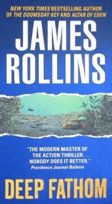 Deep Fathom - Mass Market Paperback By Rollins, James - GOOD
