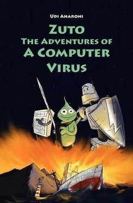 Zuto: The Adventures of a Computer Virus by Udi Aharoni (English) Paperback Book