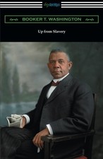 UP FROM SLAVERY By Booker T. Washington *Excellent Condition*