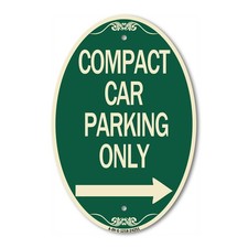 Compact Car Parking Only With Right Arrow 12" x 18" Green Aluminum Oval Sign