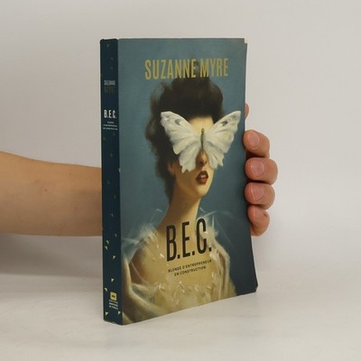 B.E.C.  |  Suzanne Myre