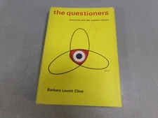 The Questioners Physicists And The Quantum Theory by Barbara Lovett Cline SIGNED