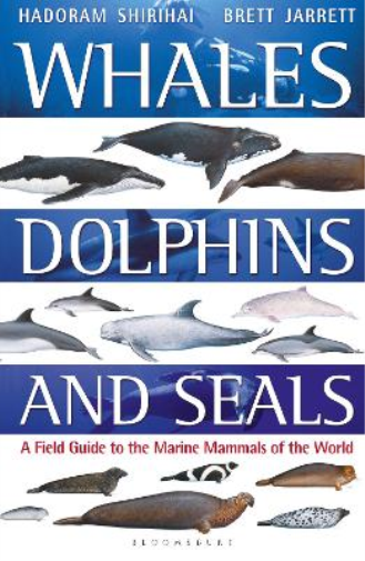 Hadoram Shirihai Brett Jarrett Whales, Dolphins and Seals (Tascabile)