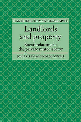 Landlords and Property Social Relations in the Private Rented Sector Allen