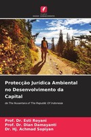 ProtecçãO JuríDica Ambiental No Desenvolvimento Da Capital Esti Royani (U. A.)