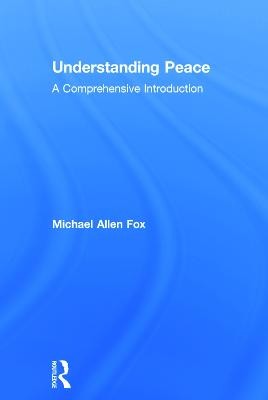 Understanding Peace - 9780415715690