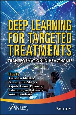Rajesh Kumar Dhanara Deep Learning for Targeted Treatment (Hardback) (UK IMPORT)