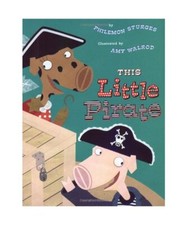 This Little Pirate, Philemon Sturges