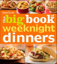 Betty Crocker's The Big Book of Weeknight Dinners (Betty Crock - VERY GOOD