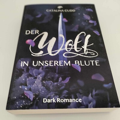 Catalina Cudd * DER WOLF IN UNSEREM BLUTE * (The Pack Band 4) Dark Romance