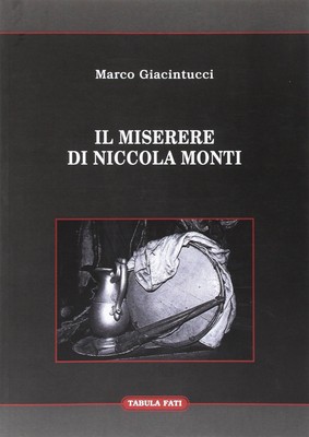 Marco Giacintucci Il Miserere di Niccola Monti (Taschenbuch)