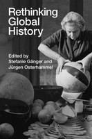Rethinking Global History | Stefanie GäNger (U. A.) | Taschenbuch | X | Englisch