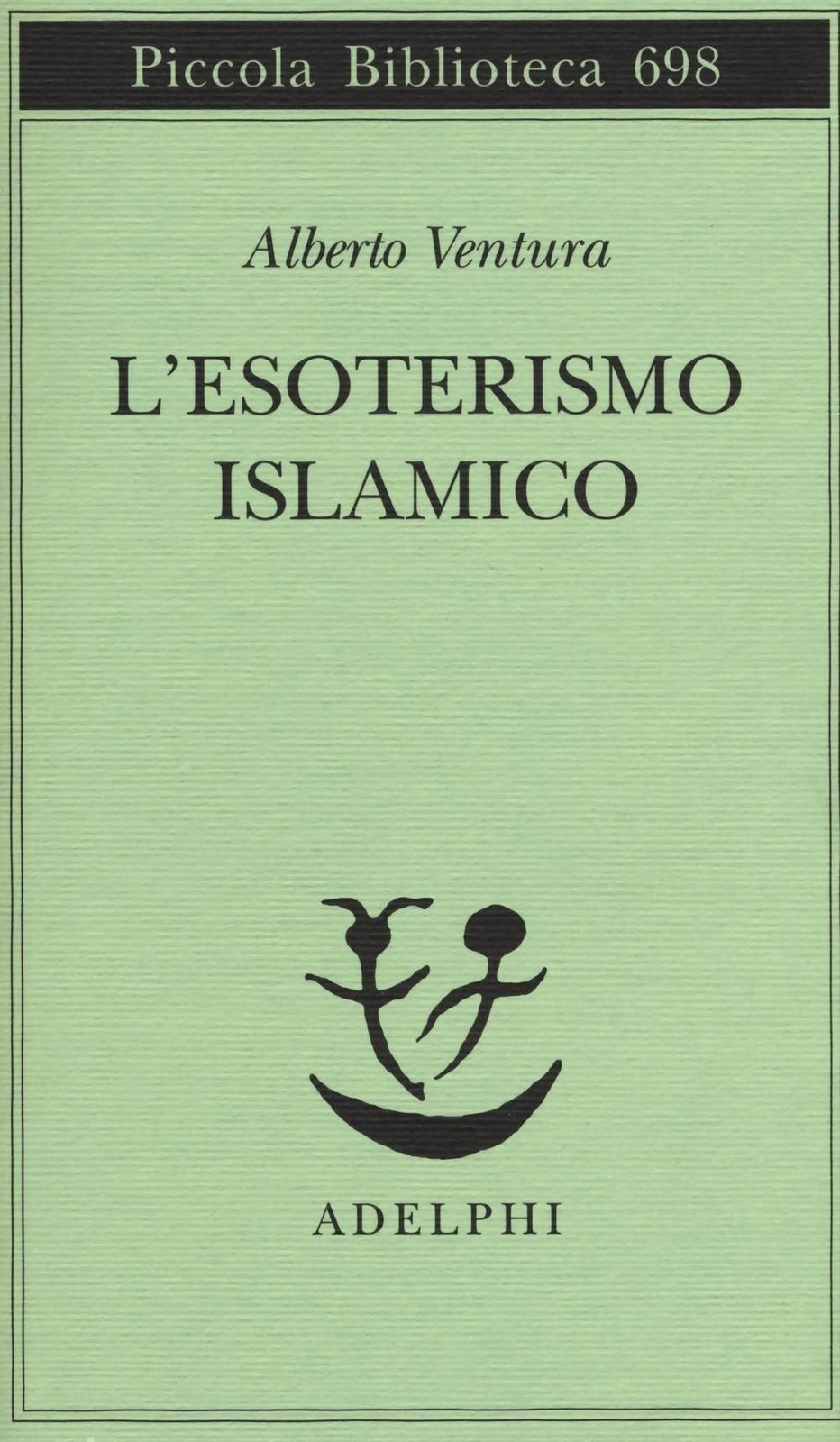 Libri Ventura Alberto - L' Esoterismo Islamico
