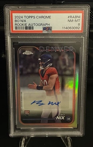 2024 Topps Chrome - Rookie Autographs Bo Nix #RA-BNI RC - PSA 8 NM-MT