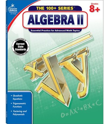 Carson Dellosa The 100 Series Algebra 2 Workbook, Math Book for Grades 8 and...