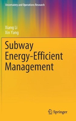 Subway Energieeffizientes Management von Xiang Li (Englisch) Hardcover Buch