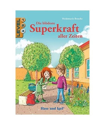 Die blödeste Superkraft aller Zeiten / Level 3: Schulausgabe: Schulausgabe, Bro