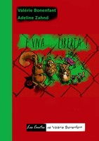 ValéRie Bonenfant (U. A.) | E Viva Liberta | Taschenbuch | FranzöSisch (2016)