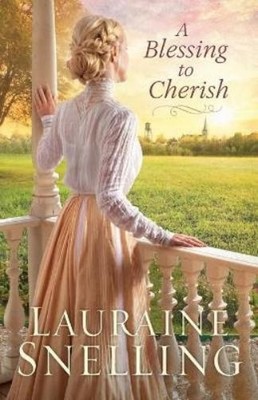 Lauraine Snelling A Blessing to Cherish (Taschenbuch) (US IMPORT)