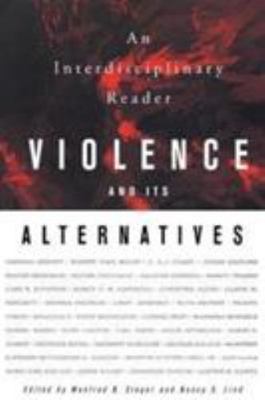 Violence and its Alternatives: An Interdisciplinary Reader by 