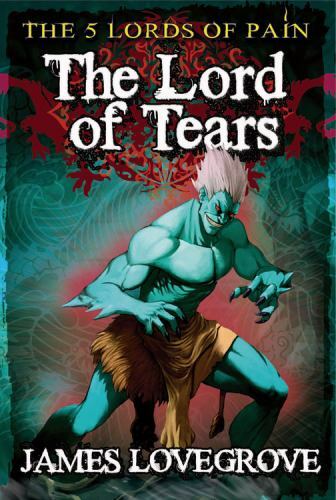 The Five Lords Of Pain Ser The Lord Of Tears Five Lords Of Pain Book 3 By James Lovegrove 13 Trade Paperback For Sale Online Ebay
