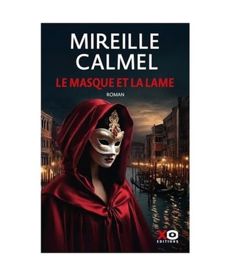 Le masque et la lame, Calmel, Mireille