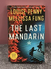 The Last Mandarin: A Novel by Louise Penny & Mellissa Fung (softcover)