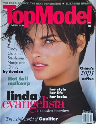 TOPMODEL MAGAZINE - FALL 1995 - LINDA EVANGELISTA - FASHION & BEAUTY TOP MODEL