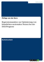 Regressionsanalyse Zur Optimierung Von KüNstlichen Neuronalen Netzen Bei Der...