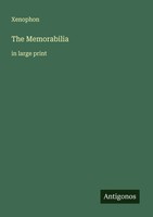 The Memorabilia In Large Print Xenophon Taschenbuch Englisch 2025