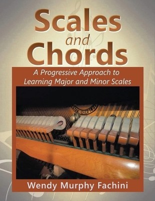 Wendy Murphy Fachini Scales and Chords (Taschenbuch)