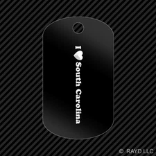 I Love South Carolina Keychain GI dog tag engraved many colors