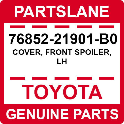 76852-21901-B0 Toyota OEM Genuine COVER, FRONT SPOILER, LH | eBay
