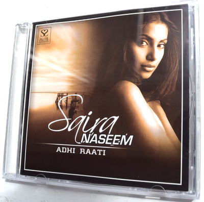 SAIRA NASEEM ~ ADHI RAATI ~ Pakistani pop CD ~ 2005