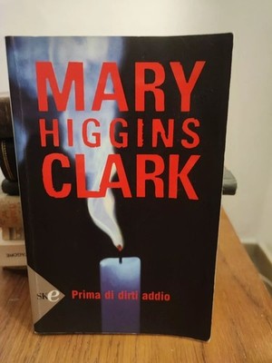 Bevor ich mich verabschiede. . Higgins Clark Mary. 2008
