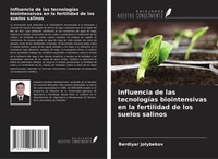 Berdiyar Jolybekov | Influencia De Las TecnologíAs Biointensivas En La...