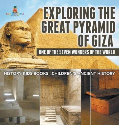 Baby Professor Exploring The Great Pyramid of Giza (Copertina rigida)