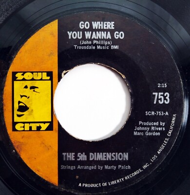 The 5th Dimension Go Where You Wanna Go / To Poor To Die 45 RPM 7'' Vinyl Single
