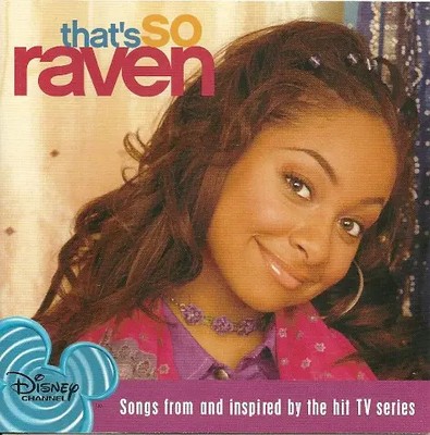 CD Raven, Cheryl Lynn, Stacie Orrico, a.o. Thats So Raven Walt Disney