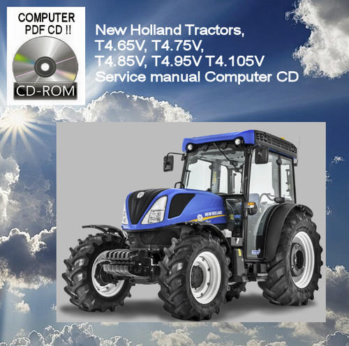 New Holland Tractors T4.75V T4.85V T4.95V T4.105V Service Manual Computer CD