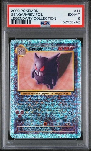 2002 POKEMON LEGENDARY COLLECTION #11 GENGAR-REVERSE FOIL PSA 6