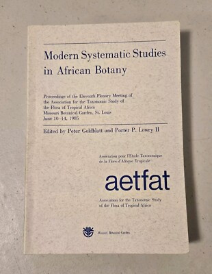 Modern Systematic Studies in African Botany Peter Goldblatt & Porter Lowry II