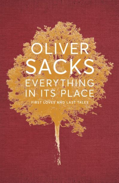 Everything In Its Place Oliver Sacks Hardback New