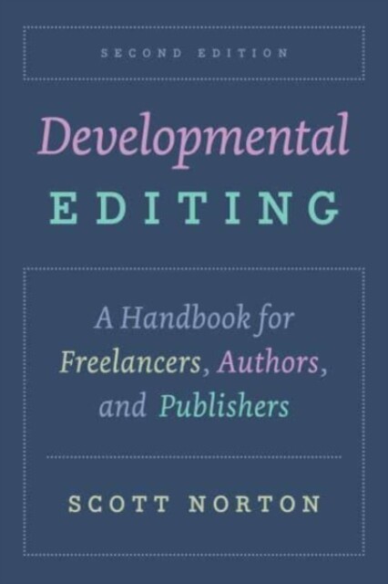 Developmental Editing, Second Edition 9780226793634 - Free Tracked Delivery