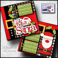 I BELIEVE IN SANTA CLAUS CHRISTMAS 2 premade scrapbook pages prints CHERRY 0214