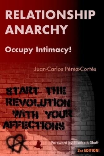 Juan-Carlos P�rez-Cort�s Relationship Anarchy (Tascabile)