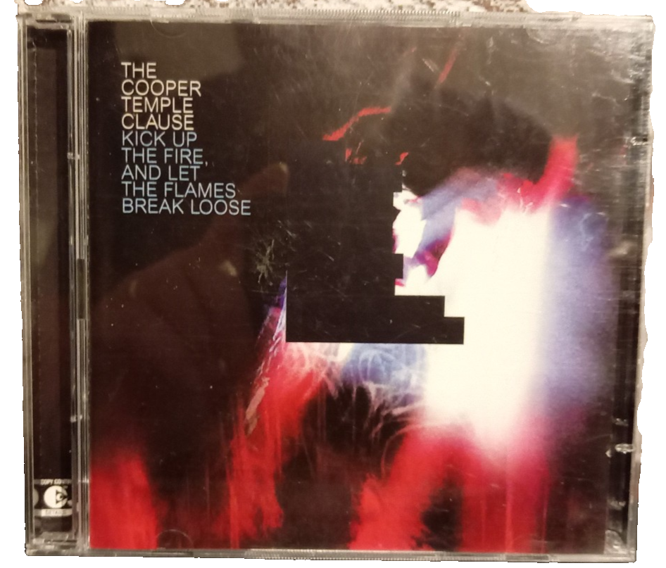 The Cooper temple clause - Kick up the fire, and let the flames break loose CD